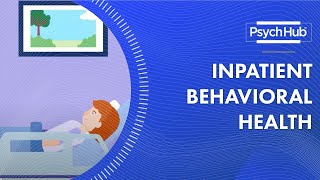 Inpatient Behavioral Health [upl. by Featherstone352]