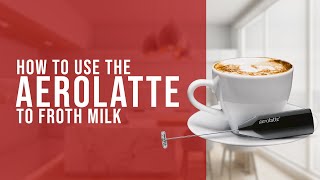 How To Use the AeroLatte To Froth Milk [upl. by Allemrac452]