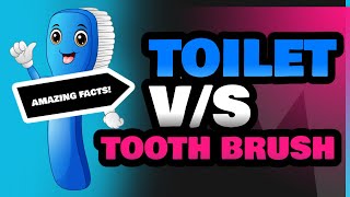 Toilet and Tooth Brush [upl. by Eneroc]