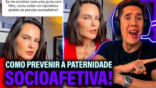 Como Se Prevenir Da Paternidade Socioafetiva E Pensão Socioafetiva [upl. by Kravits937]