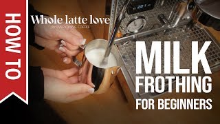 How To Milk Frothing for Beginners 5 Tips [upl. by Kipper]